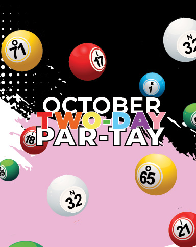 October Two-Day Par-Tay